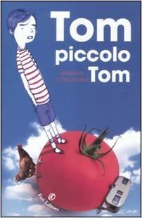 Tom piccolo Tom by Barbara Constantine