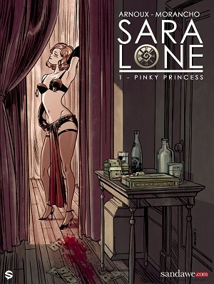 Sara Lone: 1. Pinky Princess by David Morancho, Erik Arnoux