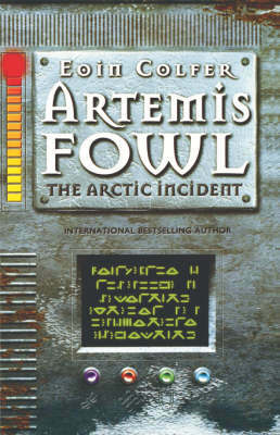 The Arctic Incident by Eoin Colfer