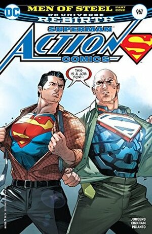 Action Comics #967 by Tyler Kirkham, Clay Mann, Dan Jurgens, Ulises Palomera, Brad Anderson, Arif Prianto