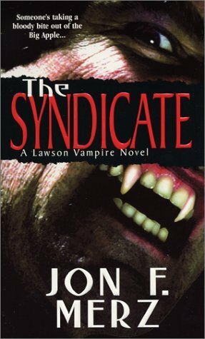 The Syndicate by Jon F. Merz