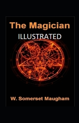 The Magician Illustrated by W. Somerset Maugham