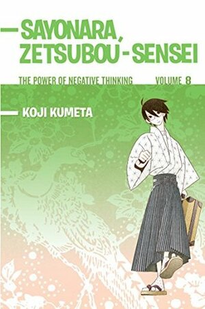 Sayonara Zetsubou-Sensei 8 by Koji Kumeta