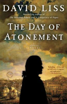 The Day of Atonement by David Liss