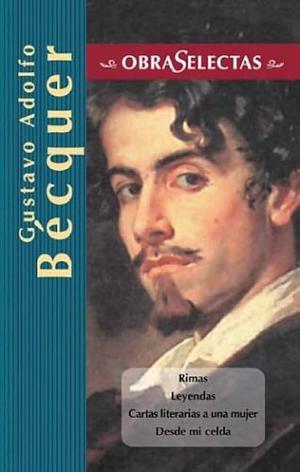 Gustavo Adolfo Becquer by Gustavo Adolfo Bécquer