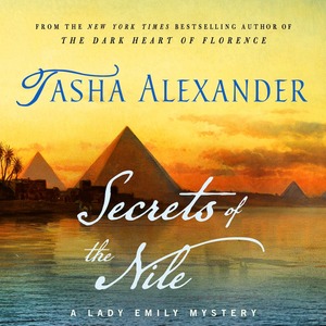 Secrets of the Nile by Tasha Alexander