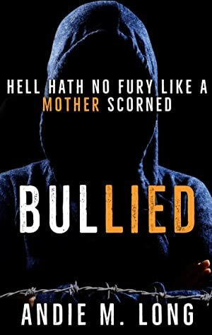 Bullied by Andie M. Long