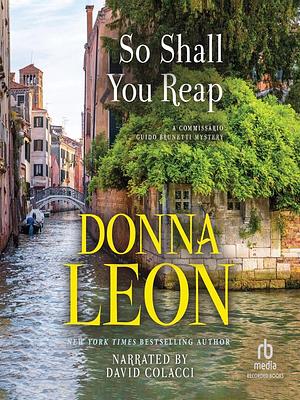 So Shall You Reap by Donna Leon