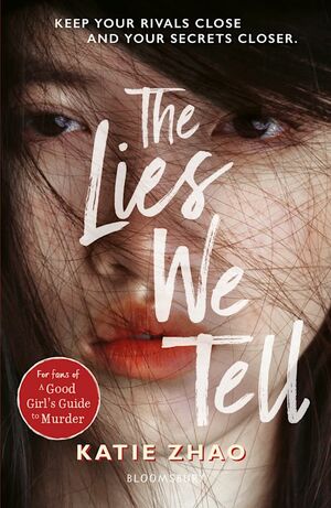 The Lies We Tell by Katie Zhao