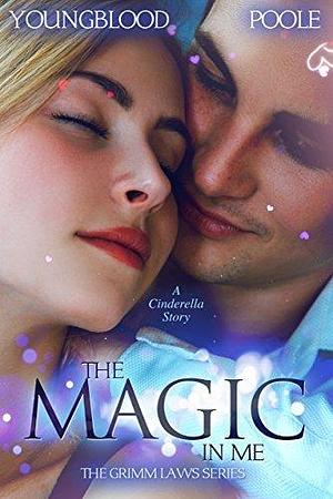 The Magic in Me by Jennifer Youngblood, Jennifer Youngblood