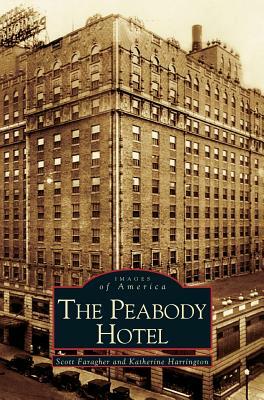 Peabody Hotel by Scott Faragher, Katherine Harrington