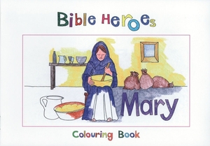Bible Heroes Mary by Carine MacKenzie