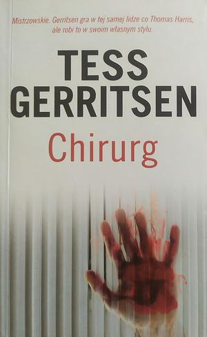 Chirurg by Tess Gerritsen