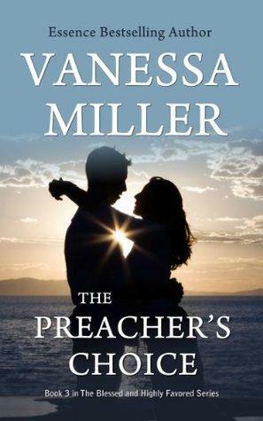 The Preacher's Choice by Vanessa Miller