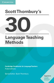 Scott Thornbury's 30 Language Teaching Methods by Scott Thornbury