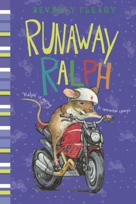 Runaway Ralph by Beverly Cleary