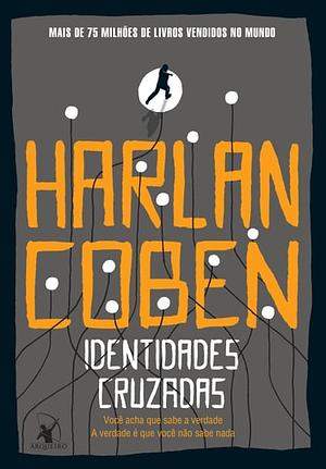 Identidades Cruzadas by Harlan Coben