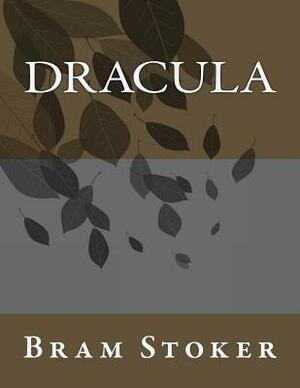 Dracula by Bram Stoker