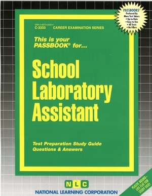 School Laboratory Assistant: Passbooks Study Guide by National Learning Corporation