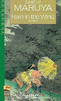 Rain in the Wind: Four Stories by Saiichi Maruya