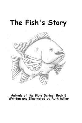 The Fish's Story by Ruth Miller