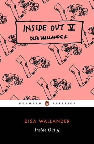 Inside Out 5 by Disa Wallander