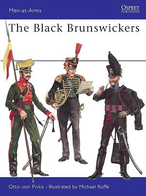 The Black Brunswickers by Otto von Pivka, Martin Windrow
