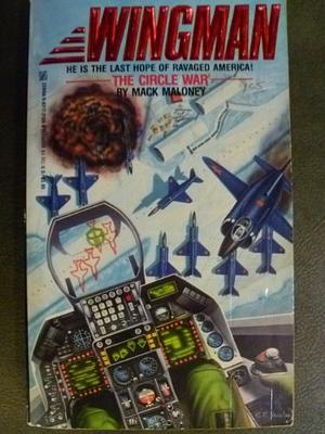 The Circle War by Mack Maloney
