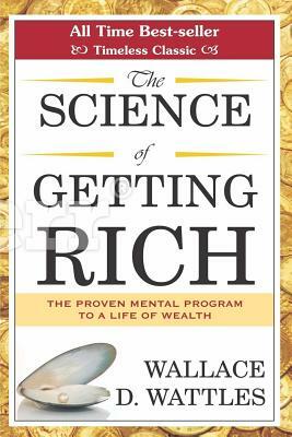 The Science of Getting Rich by Wallace Wattles