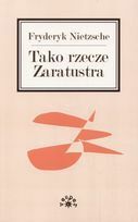 Tako rzecze Zaratustra by Friedrich Nietzsche, Wacław Berent