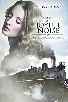 A Joyful Noise by Amelia C. Adams