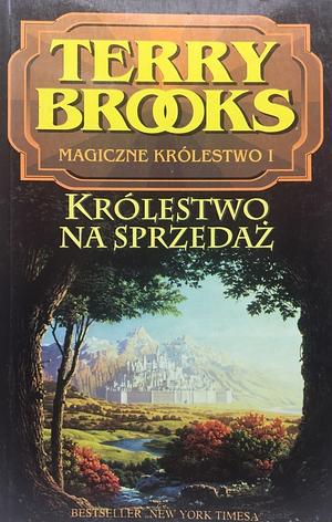 Królestwo na sprzedaż by Terry Brooks