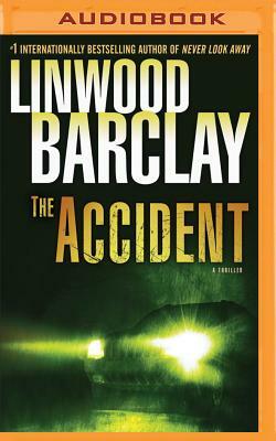 The Accident by Linwood Barclay