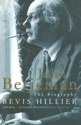 John Betjeman: The Biography by Bevis Hillier