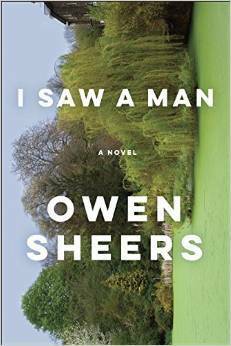 I Saw a Man by Owen Sheers