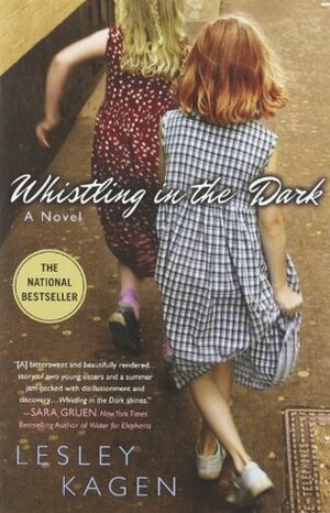 Whistling In the Dark by Lesley Kagen
