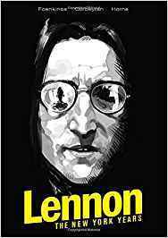 Lennon: The New York Years by Horne, David Foenkinos, Éric Corbeyran