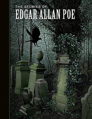 The Stories of Edgar Allan Poe by Edgar Allan Poe