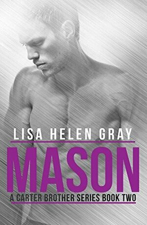 Mason by Lisa Helen Gray