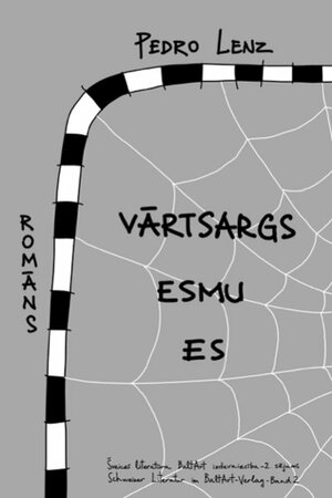 Vārtsargs esmu es by Pedro Lenz