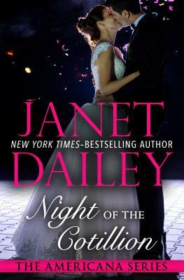 Night of the Cotillion by Janet Dailey