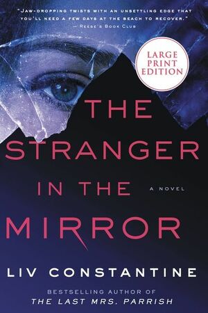 Stranger in the Mirror by Liv Constantine