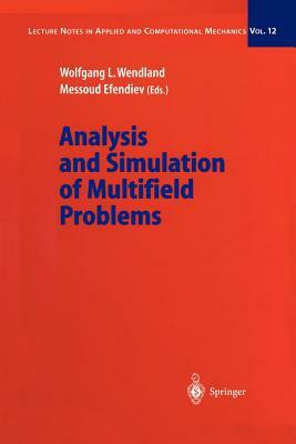 Analysis and Simulation of Multifield Problems by 