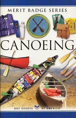 Canoeing by Boy Scouts of America