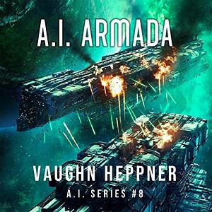 A.I. Armada by Vaughn Heppner