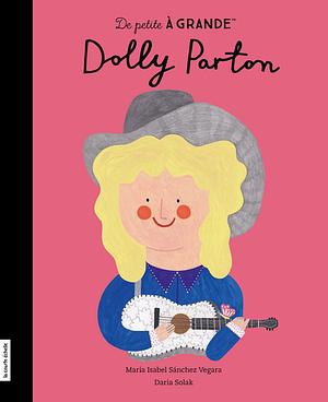 Dolly: My First Dolly Parton by Maria Isabel Sánchez Vegara