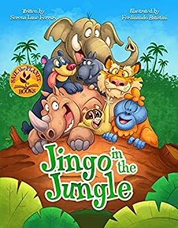 Jingo in the Jungle: Saving the Jewels of the Earth by Serena Lane Ferrari