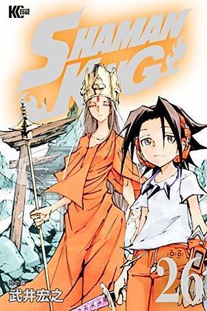 SHAMAN KING ～シャーマンキング～ KC完結版 26 by 武井宏之, Hiroyuki Takei, Hiroyuki Takei