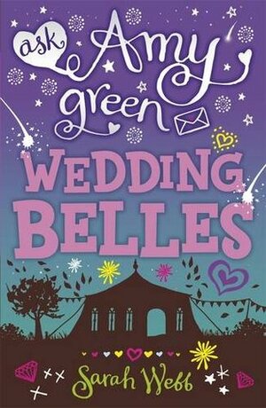 Ask Amy Green: Wedding Belles by Sarah Webb