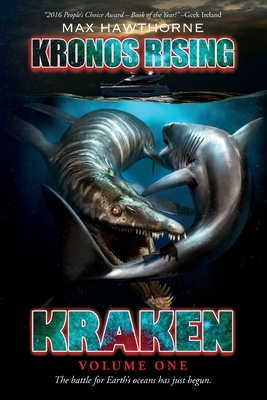 Kronos Rising: Kraken (Volume 1): The battle for Earth's oceans has just begun. by Max Hawthorne